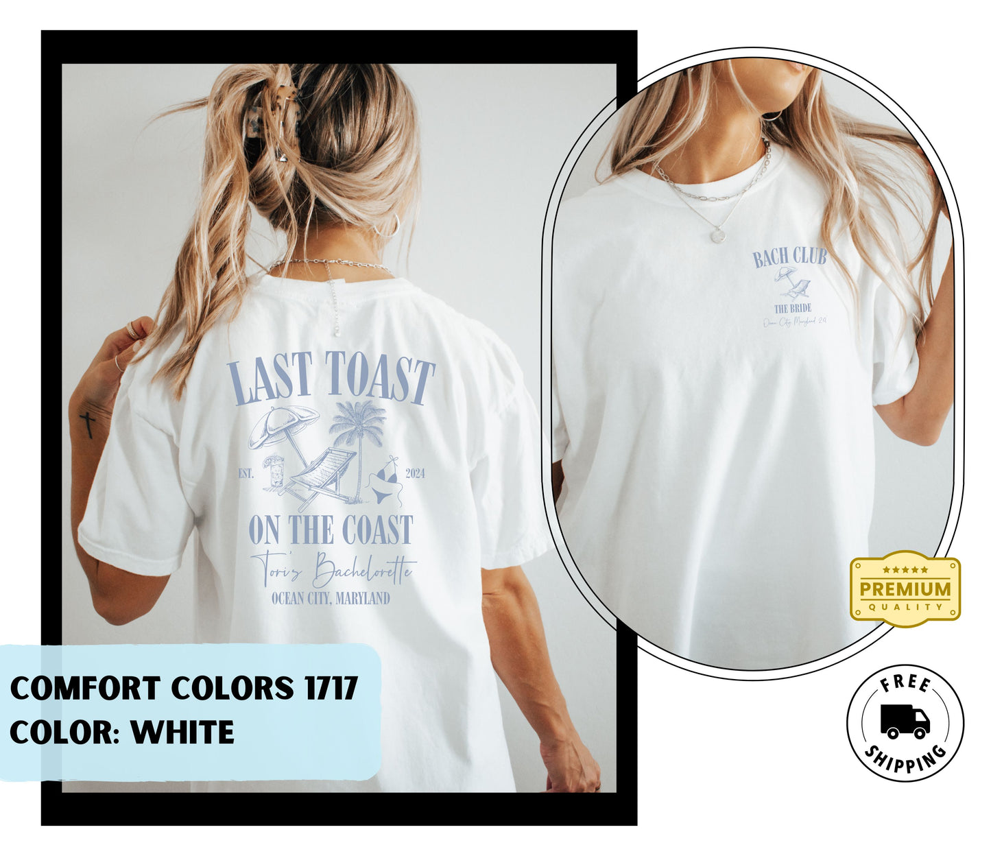 CUSTOM Last Toast on the Coast BRIDE T-Shirt