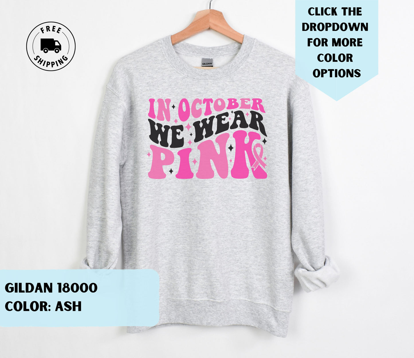 In October We Wear Pink Breast Cancer Awareness Crewneck