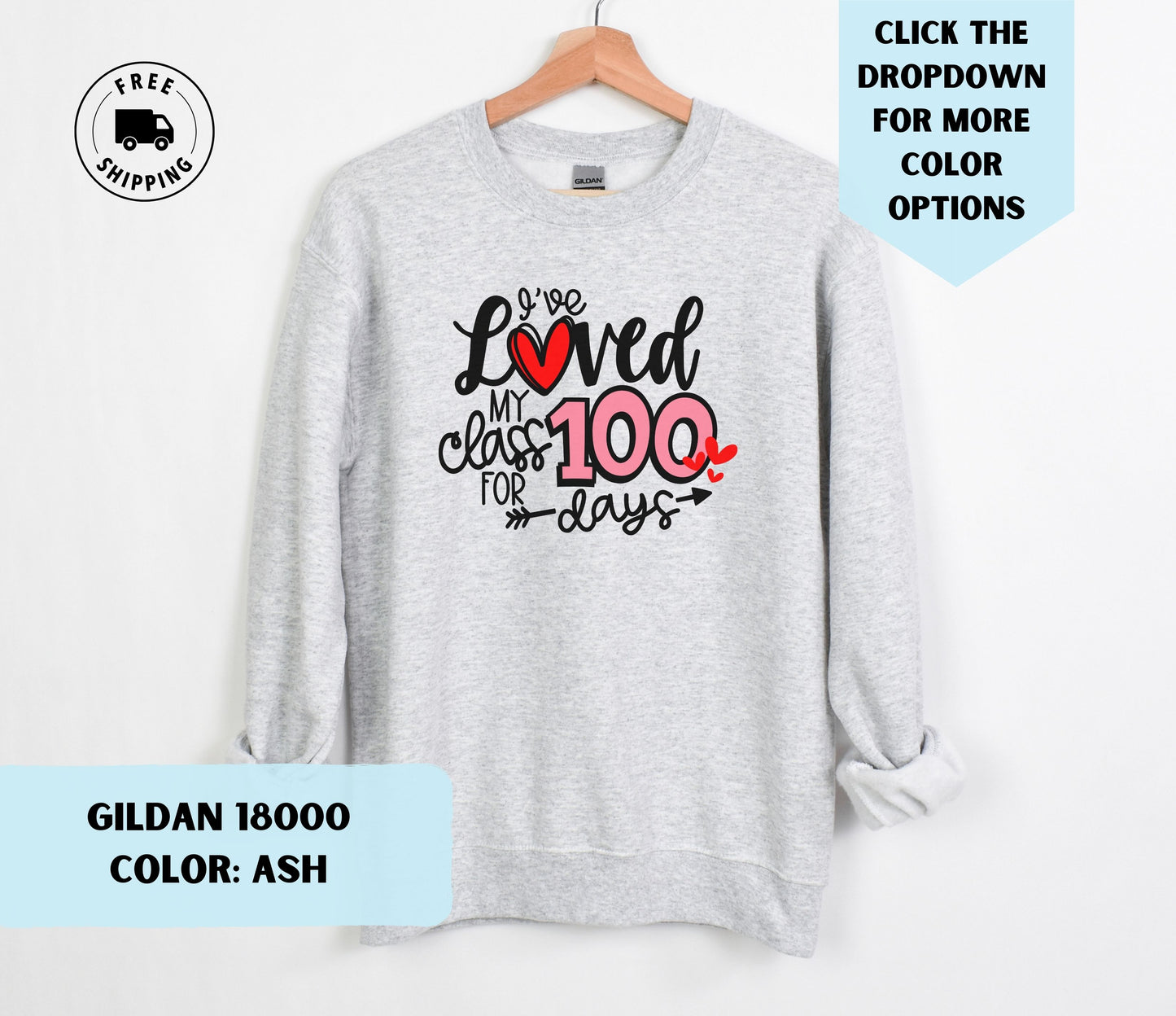 Loving My Class for 100 Days Crewneck