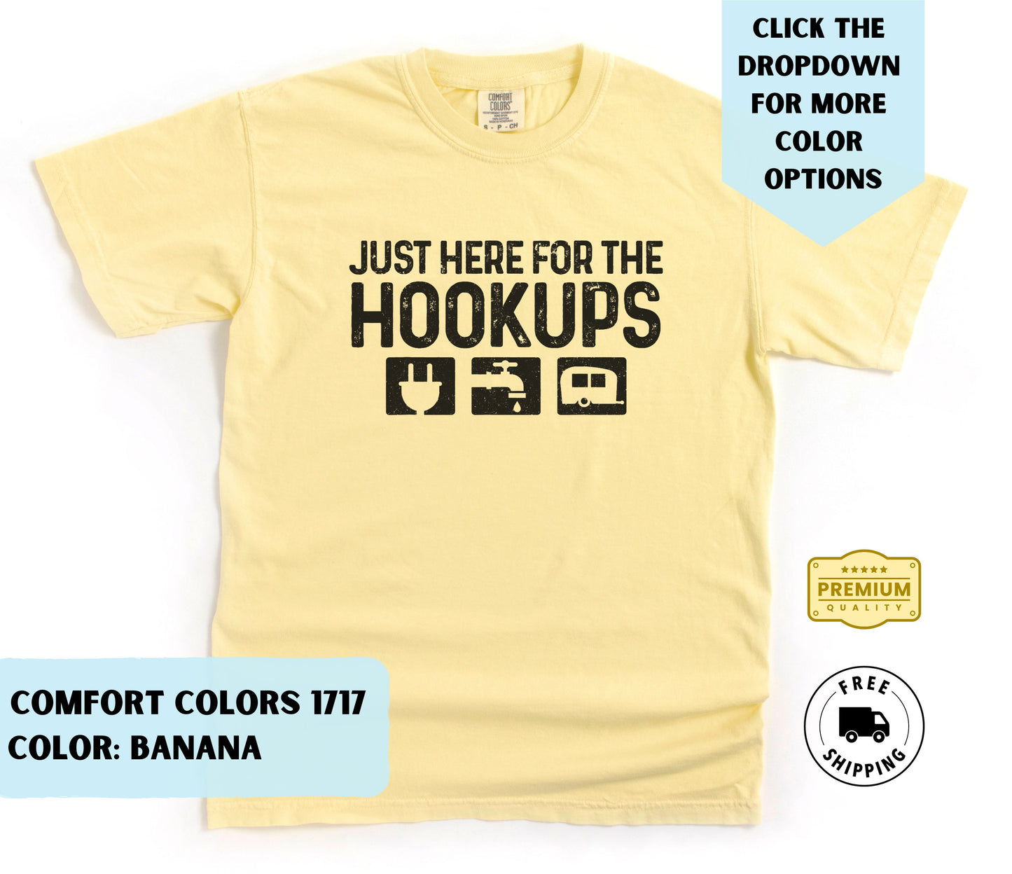 Just Here for the Hookups T-Shirt