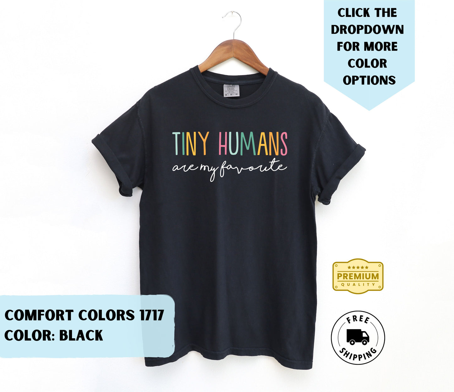 Tiny Humans Are My Fav T-Shirt