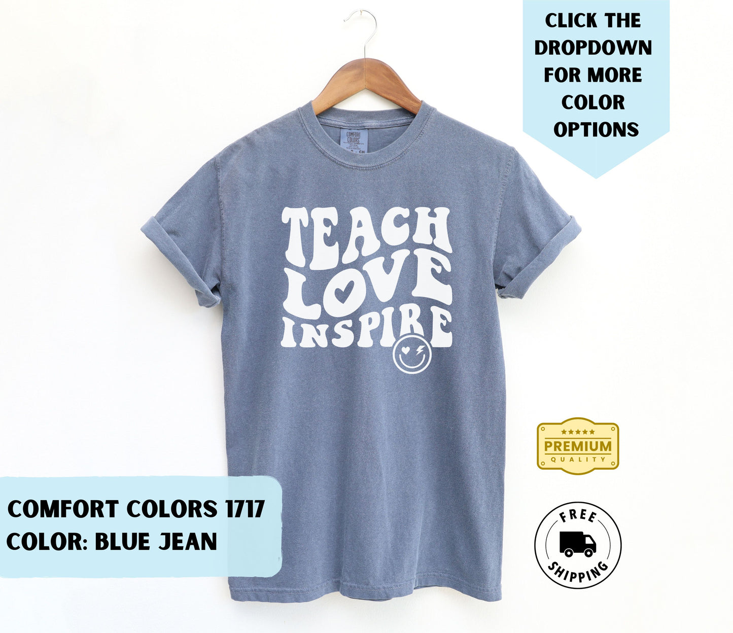 Teach Love Inspire T-Shirt