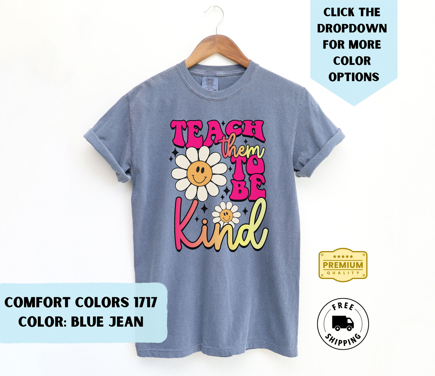 Teach them to be Kind T-Shirt