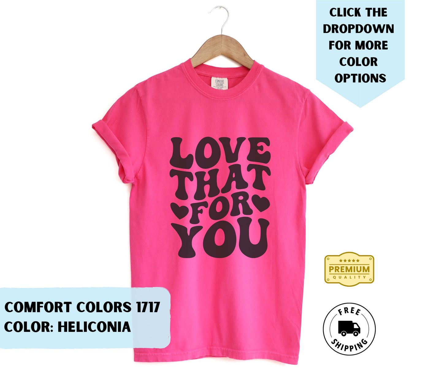 Love That For You T-Shirt