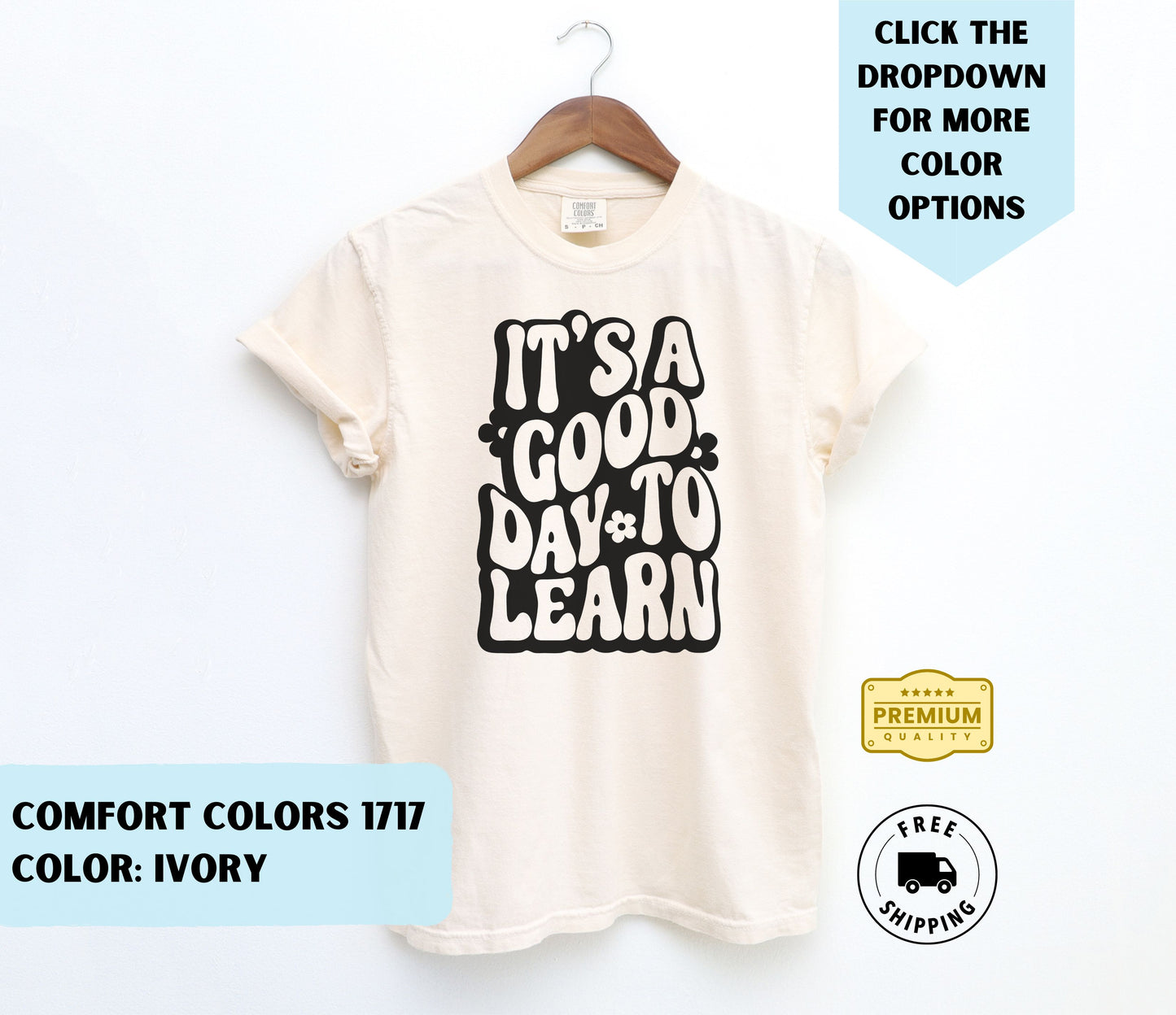 Good Day to Learn T-Shirt