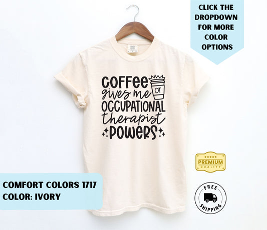 Occupational Therapist Powers T-Shirt