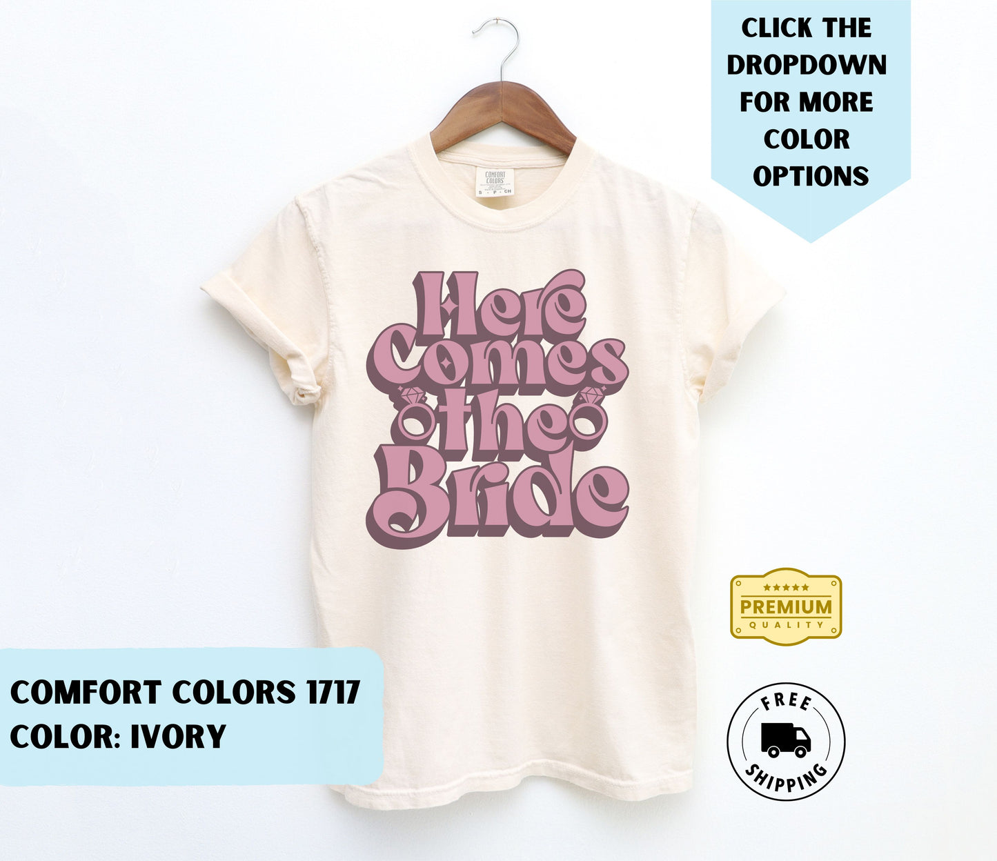 Here Comes the Bride T-Shirt