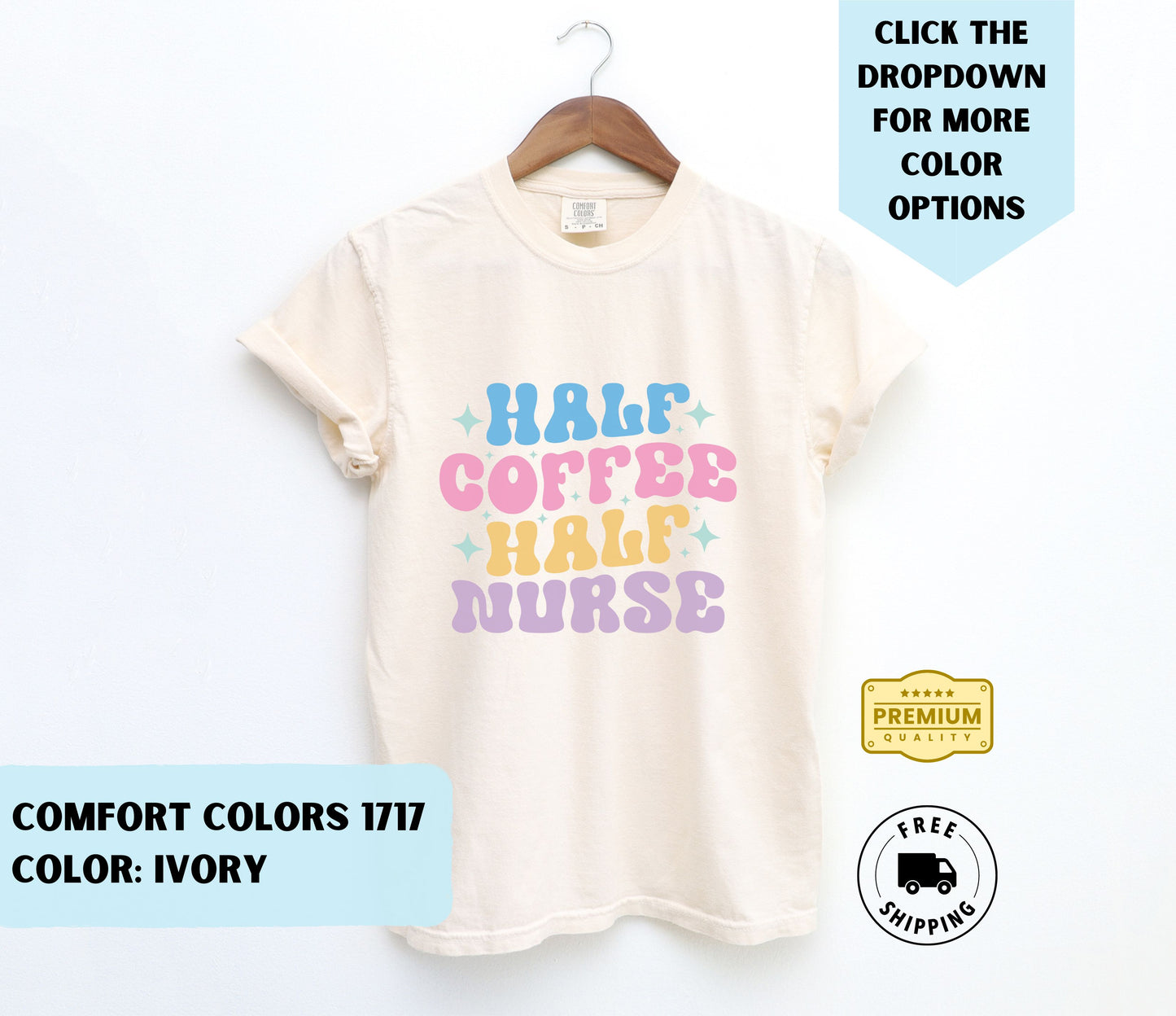 Half Coffee Half Nurse T-Shirt