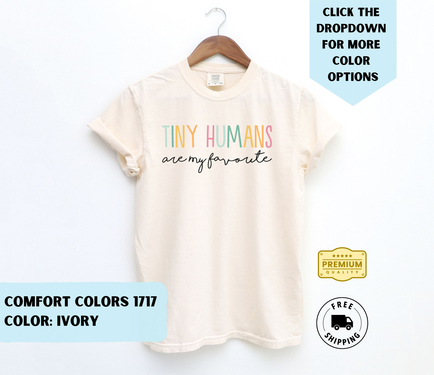 Tiny Humans Are My Fav T-Shirt