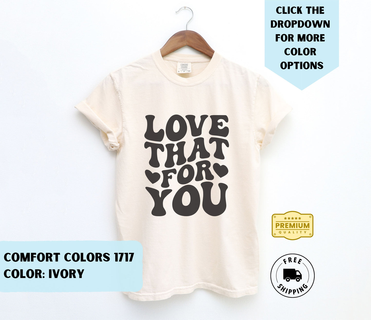 Love That For You T-Shirt