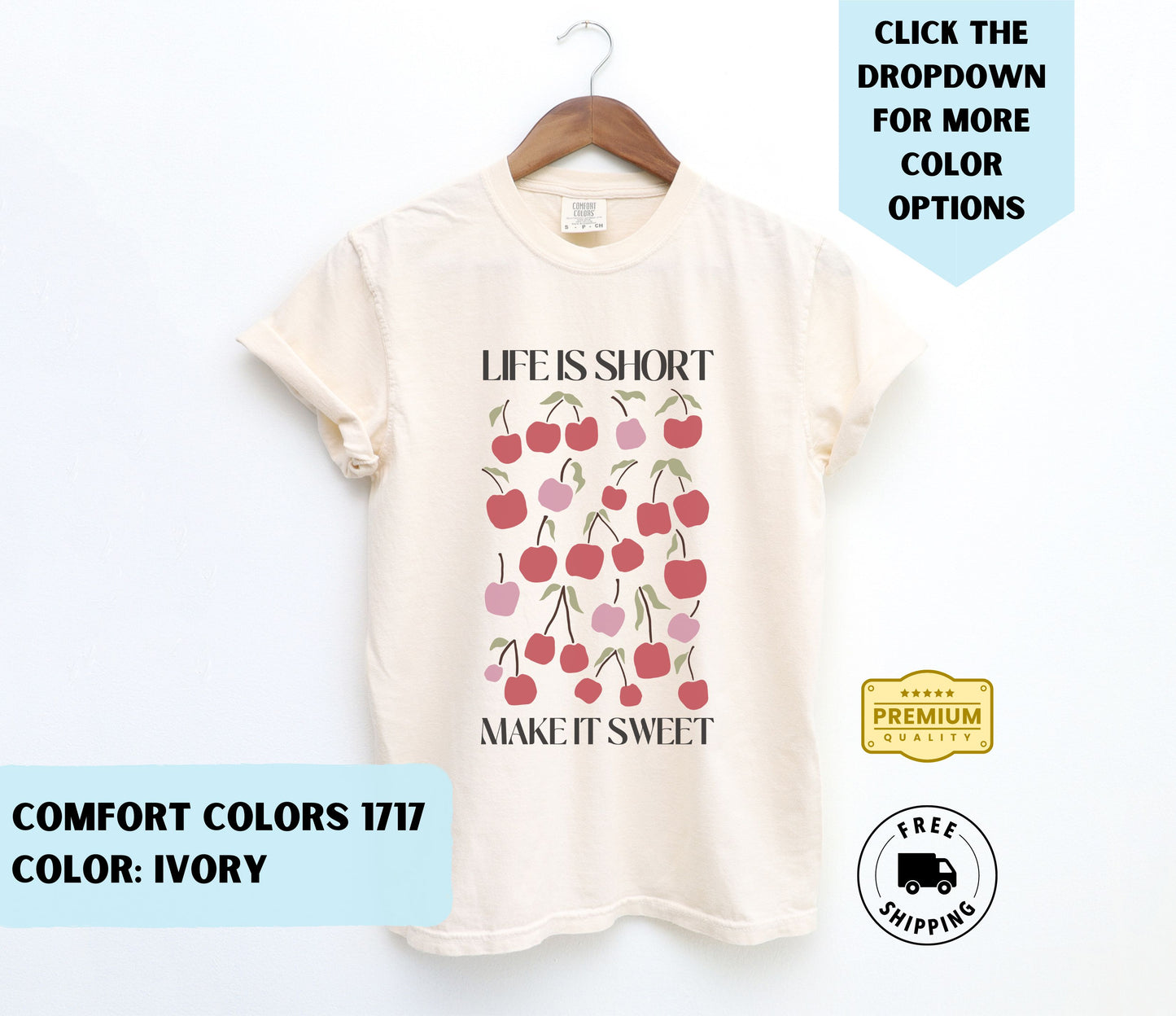 Life is Short Make it Sweet T-Shirt