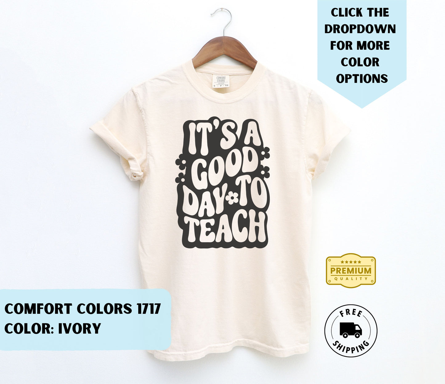 Good Day To Teach T-Shirt