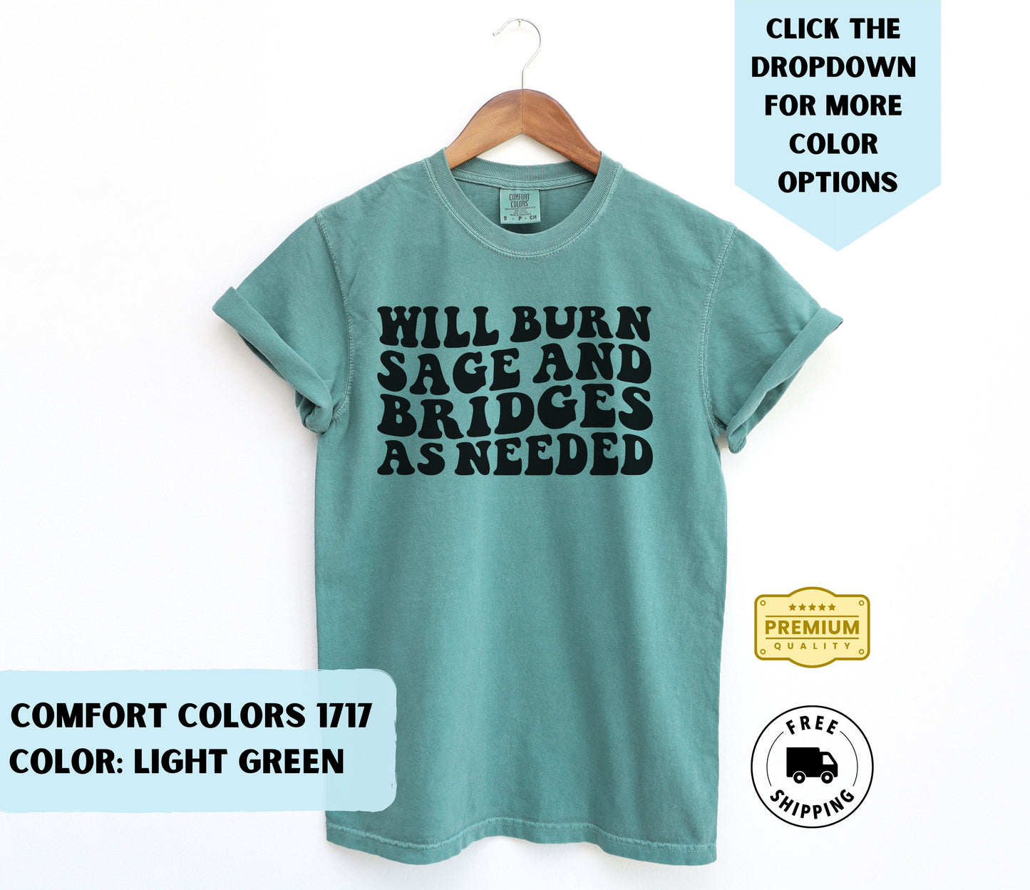 Will Burn As Needed T-Shirt