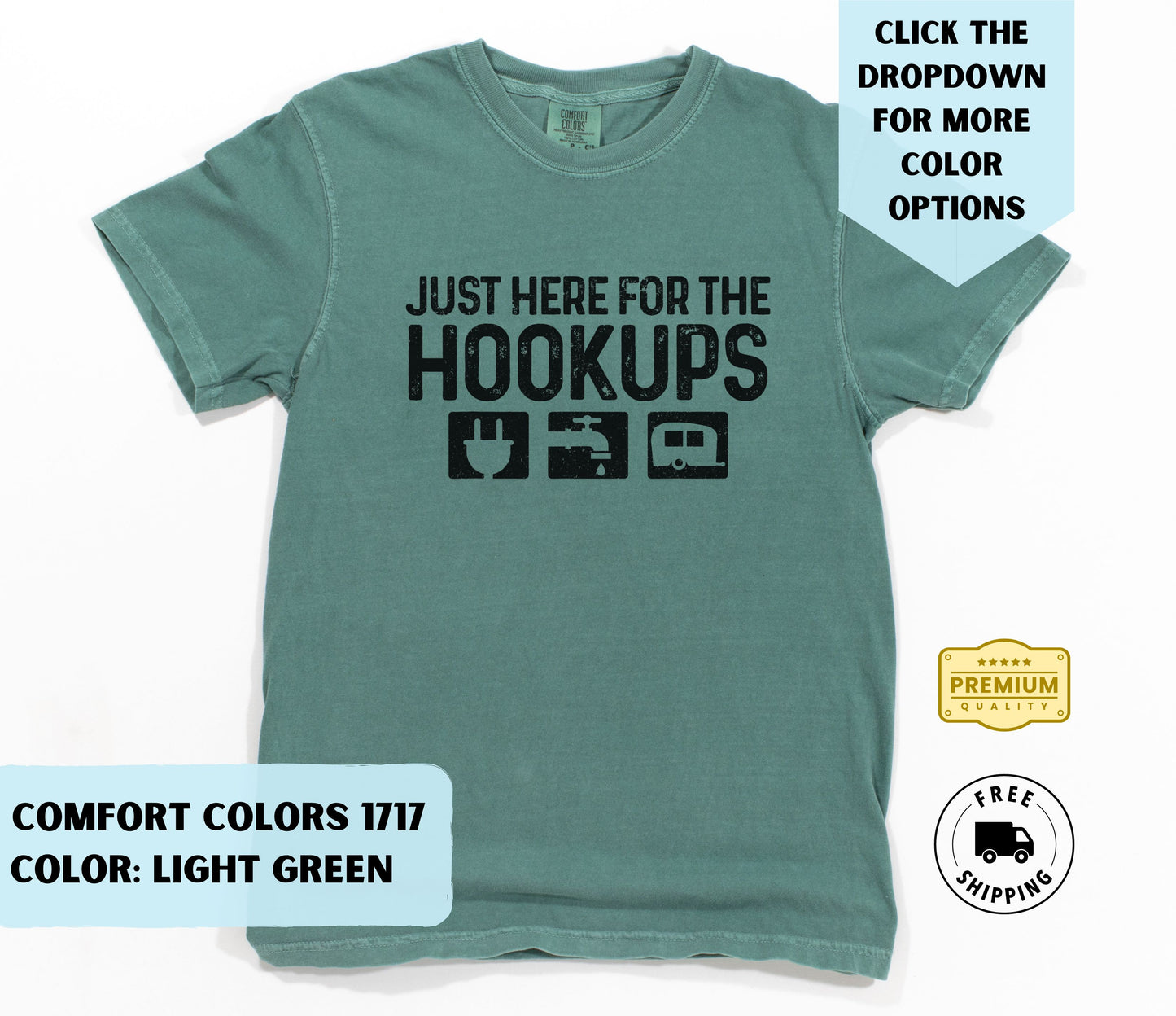 Just Here for the Hookups T-Shirt