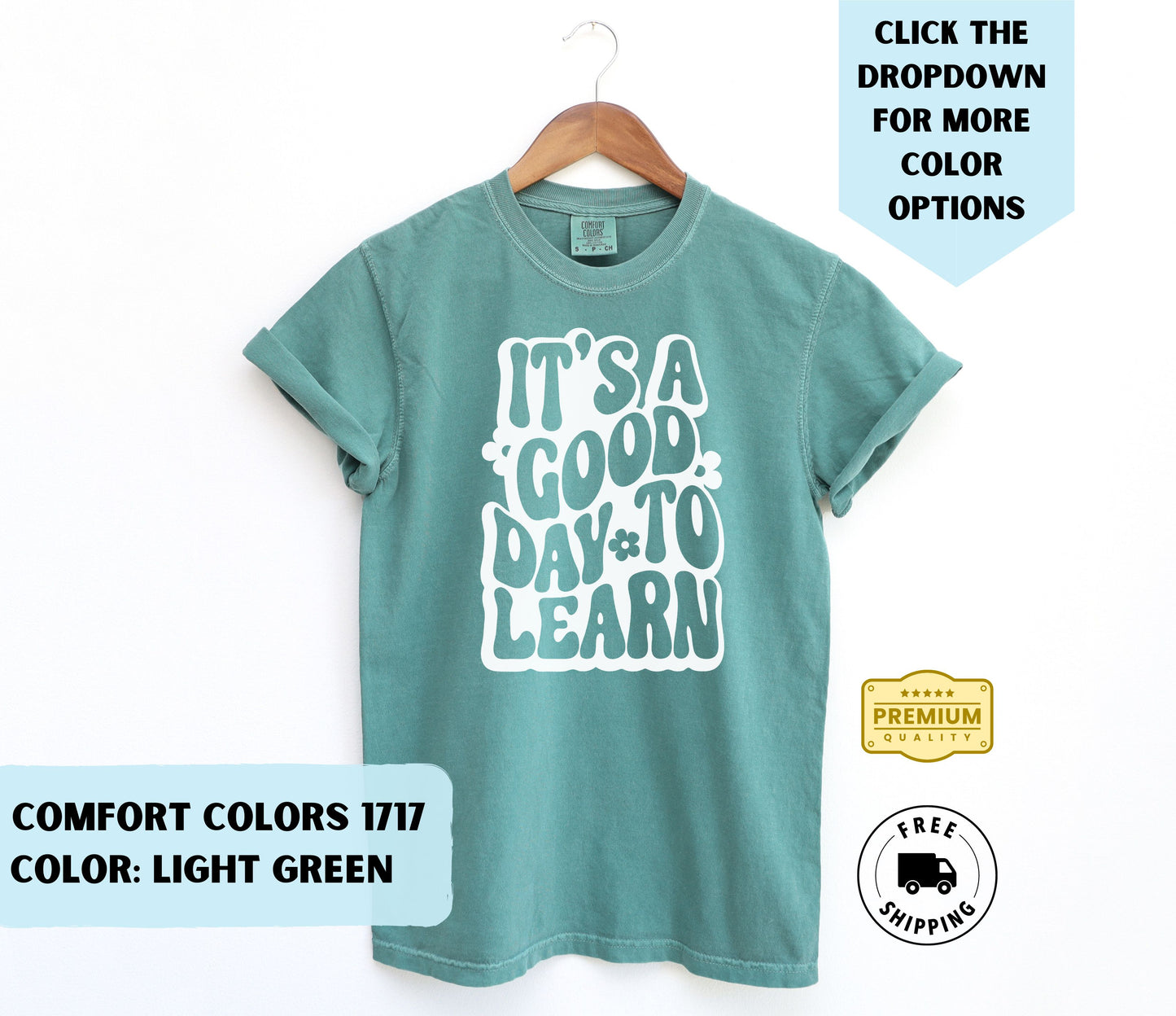 Good Day to Learn T-Shirt