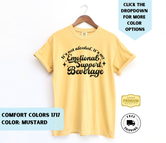 Emotional Support Beverage T-Shirt