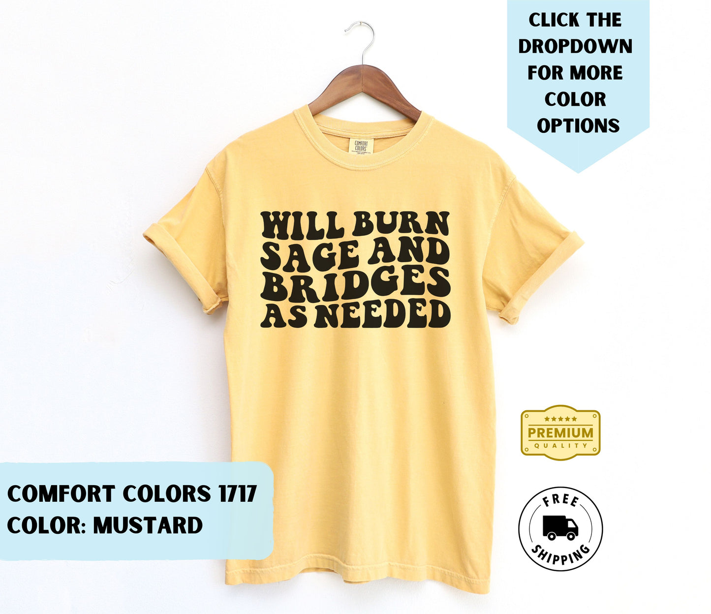 Will Burn As Needed T-Shirt