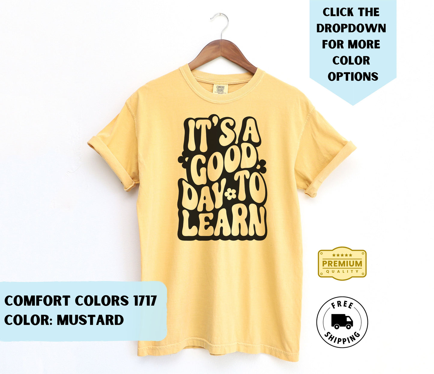 Good Day to Learn T-Shirt