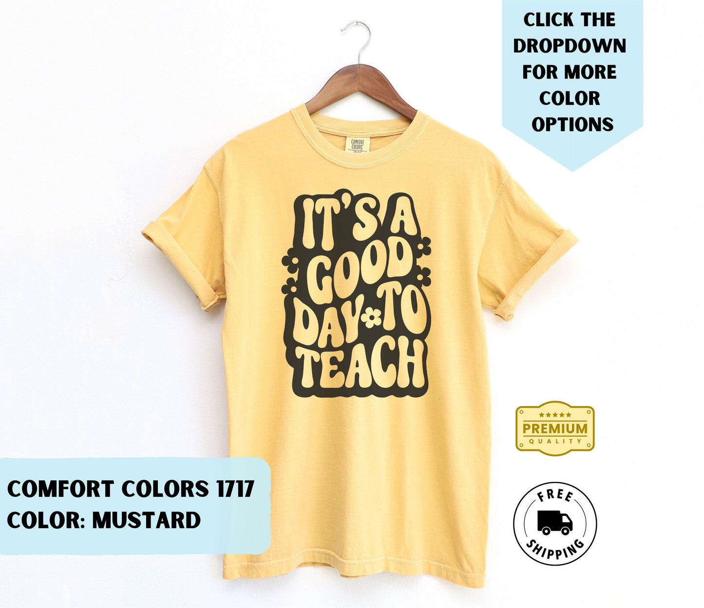 Good Day To Teach T-Shirt