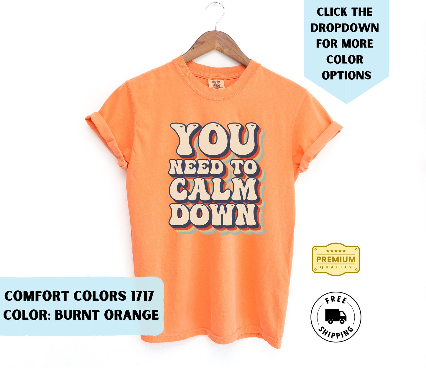 Calm Down T-Shirt