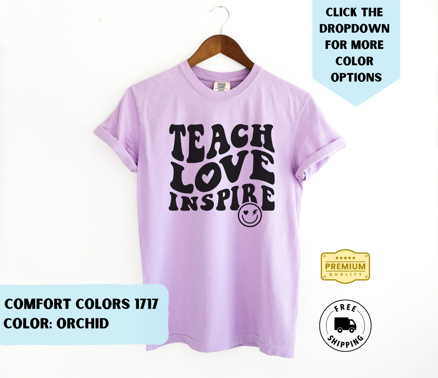 Teach Love Inspire T-Shirt