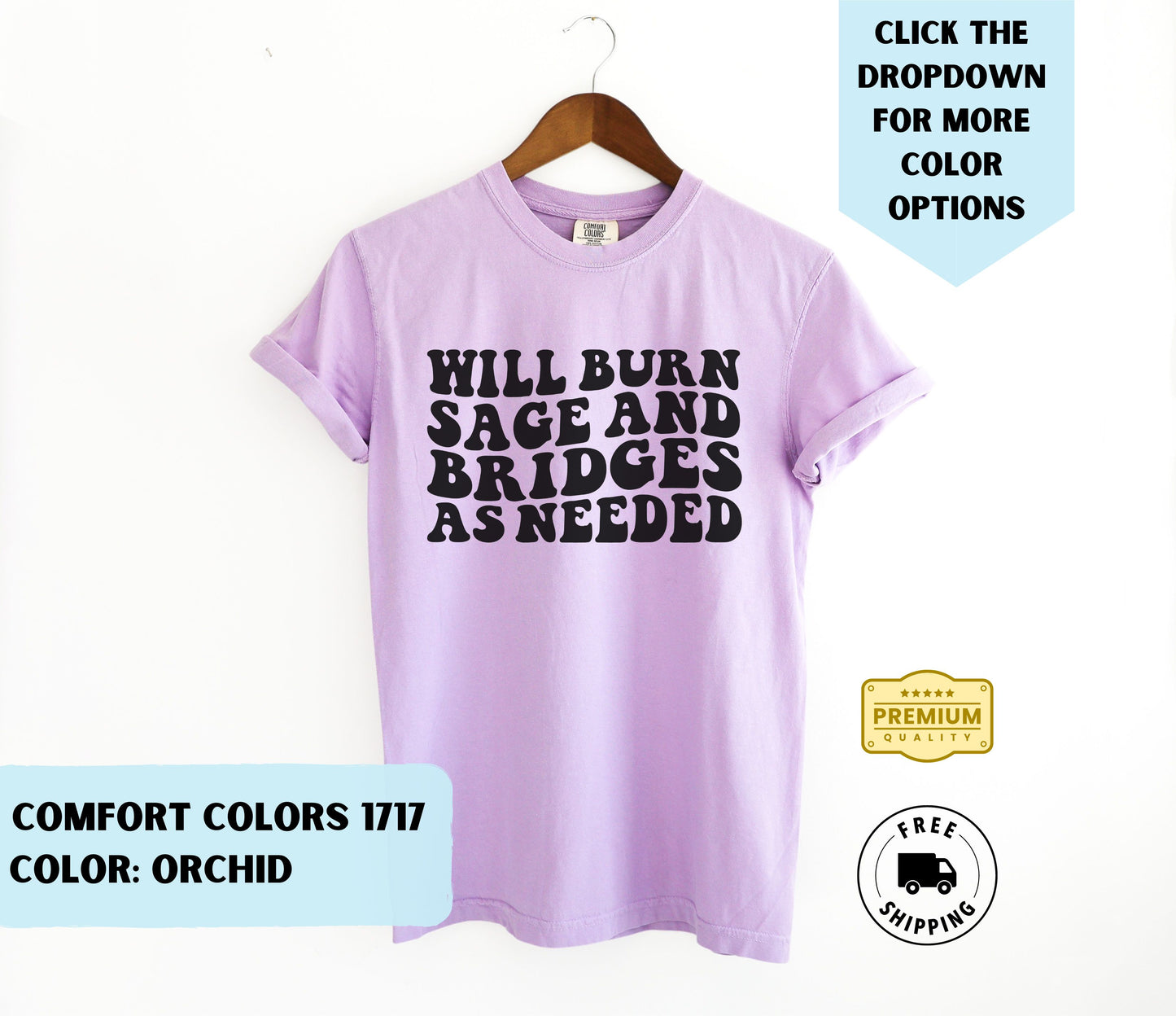 Will Burn As Needed T-Shirt