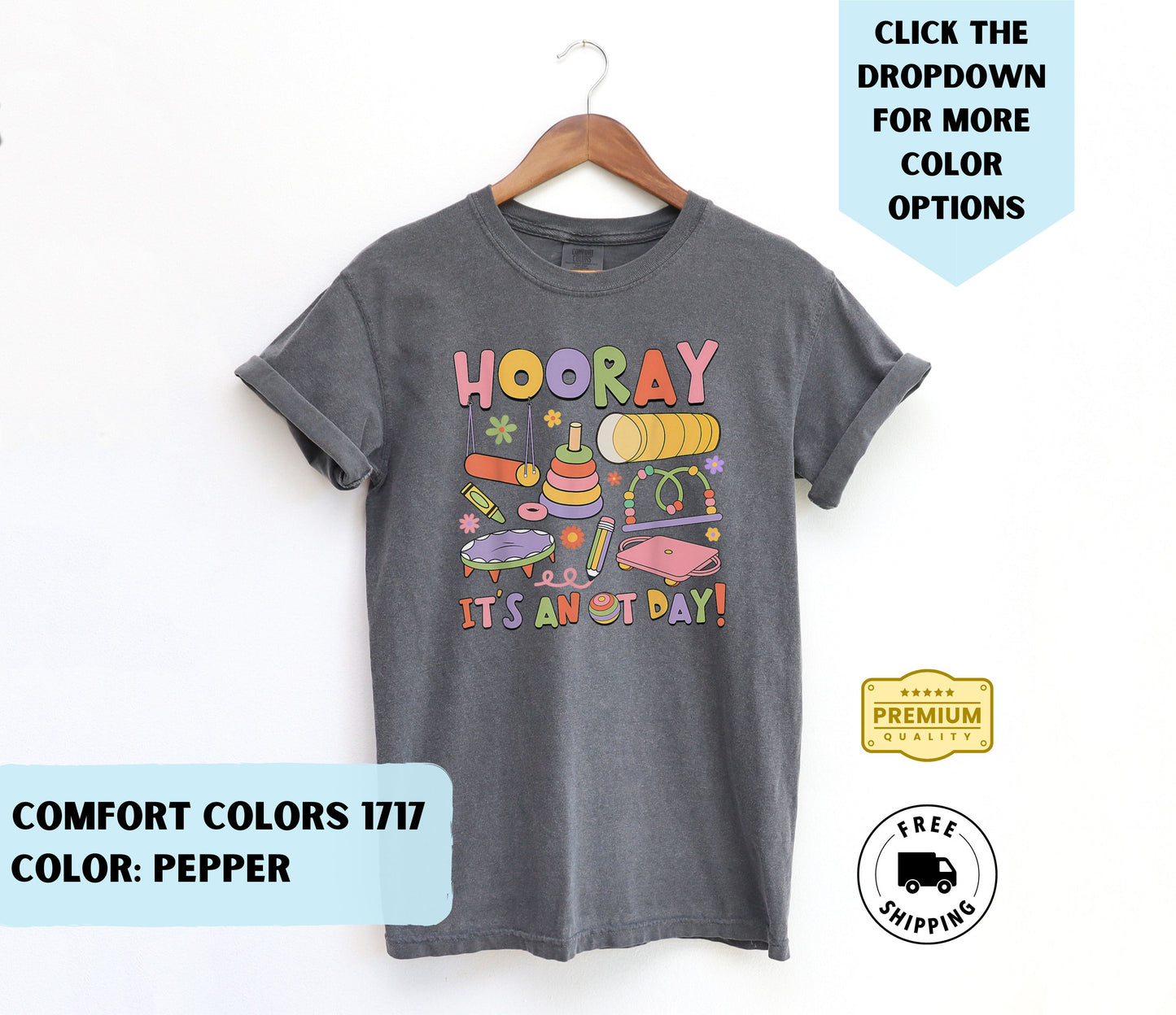 Hooray It's an OT Day T-Shirt