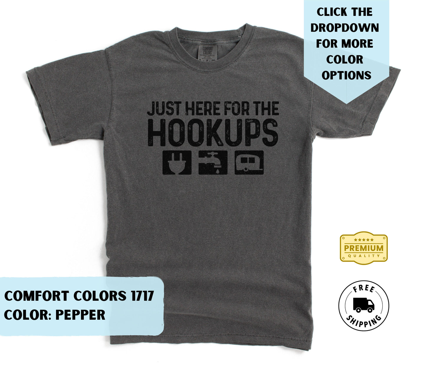 Just Here for the Hookups T-Shirt