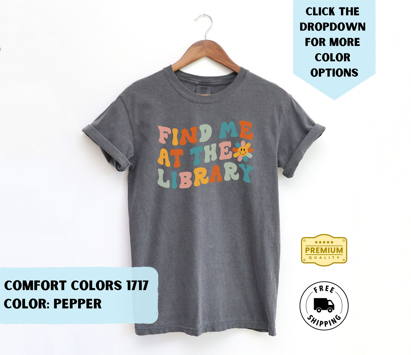 Find Me at the Library T-Shirt