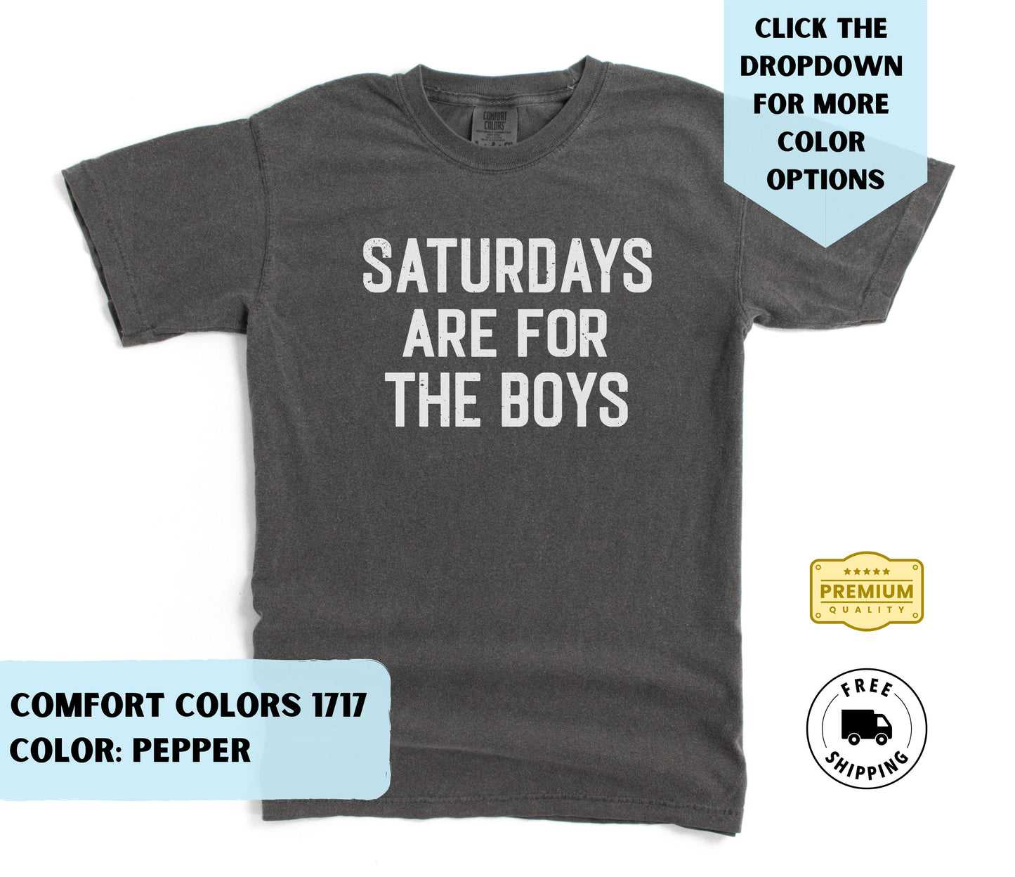 Saturdays Are for the Boys T-Shirt