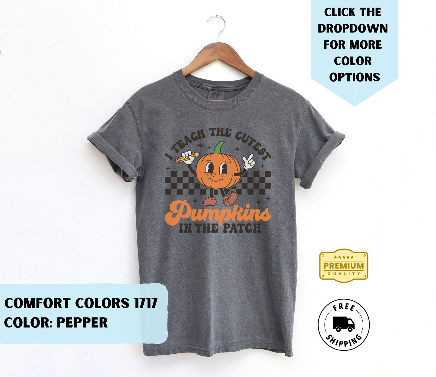 Teach the Cutest Pumpkins in the Patch T-Shirt