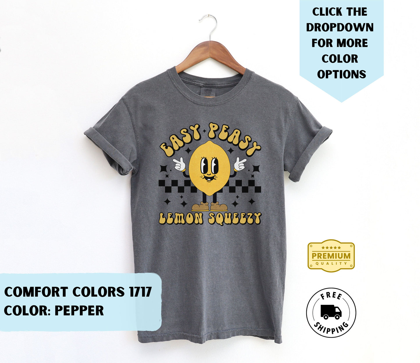 Easy Peasy Lemon Squeezy T-Shirt