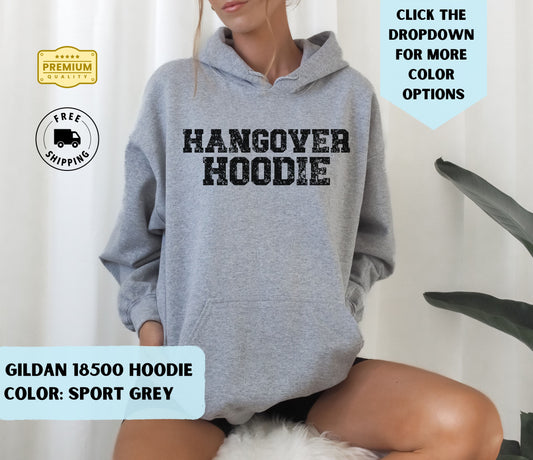 Hangover Hoodie