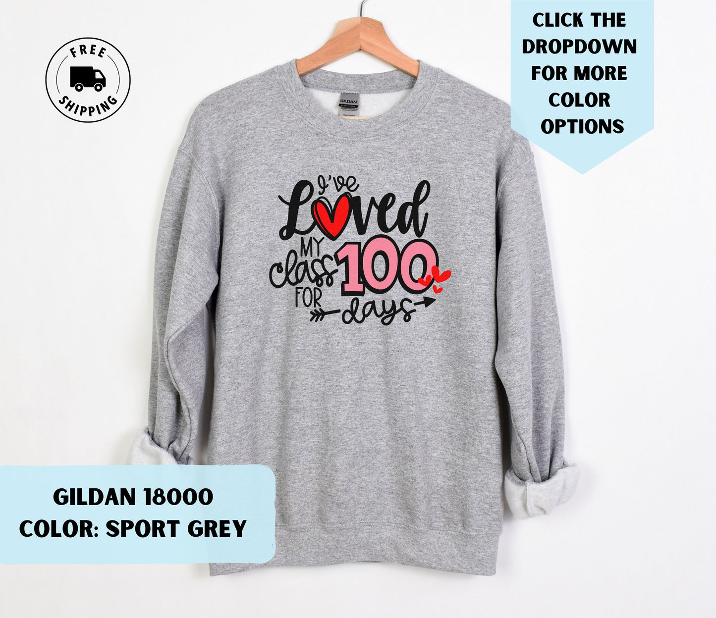 Loving My Class for 100 Days Crewneck