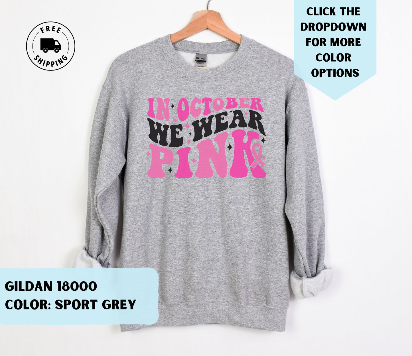 In October We Wear Pink Breast Cancer Awareness Crewneck