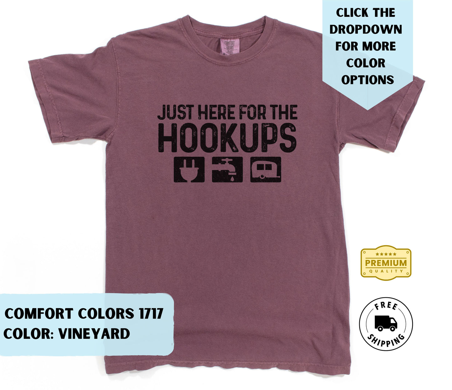 Just Here for the Hookups T-Shirt