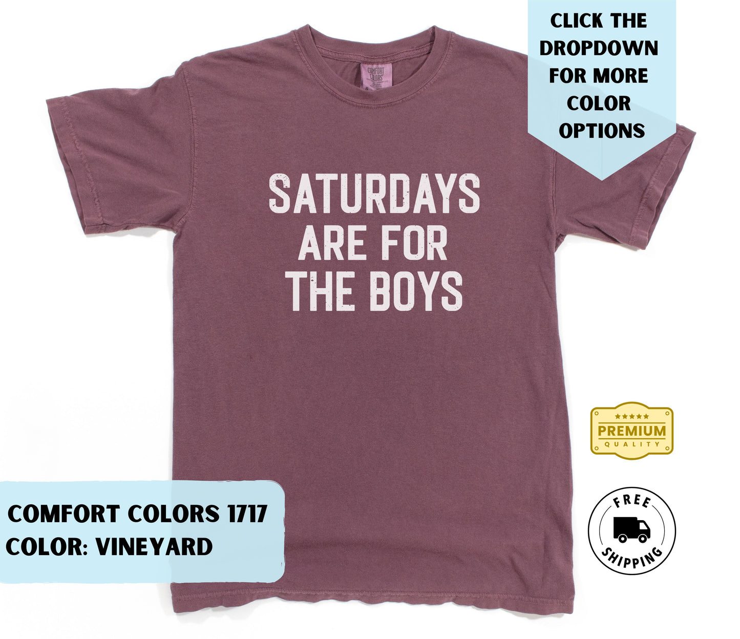 Saturdays Are for the Boys T-Shirt