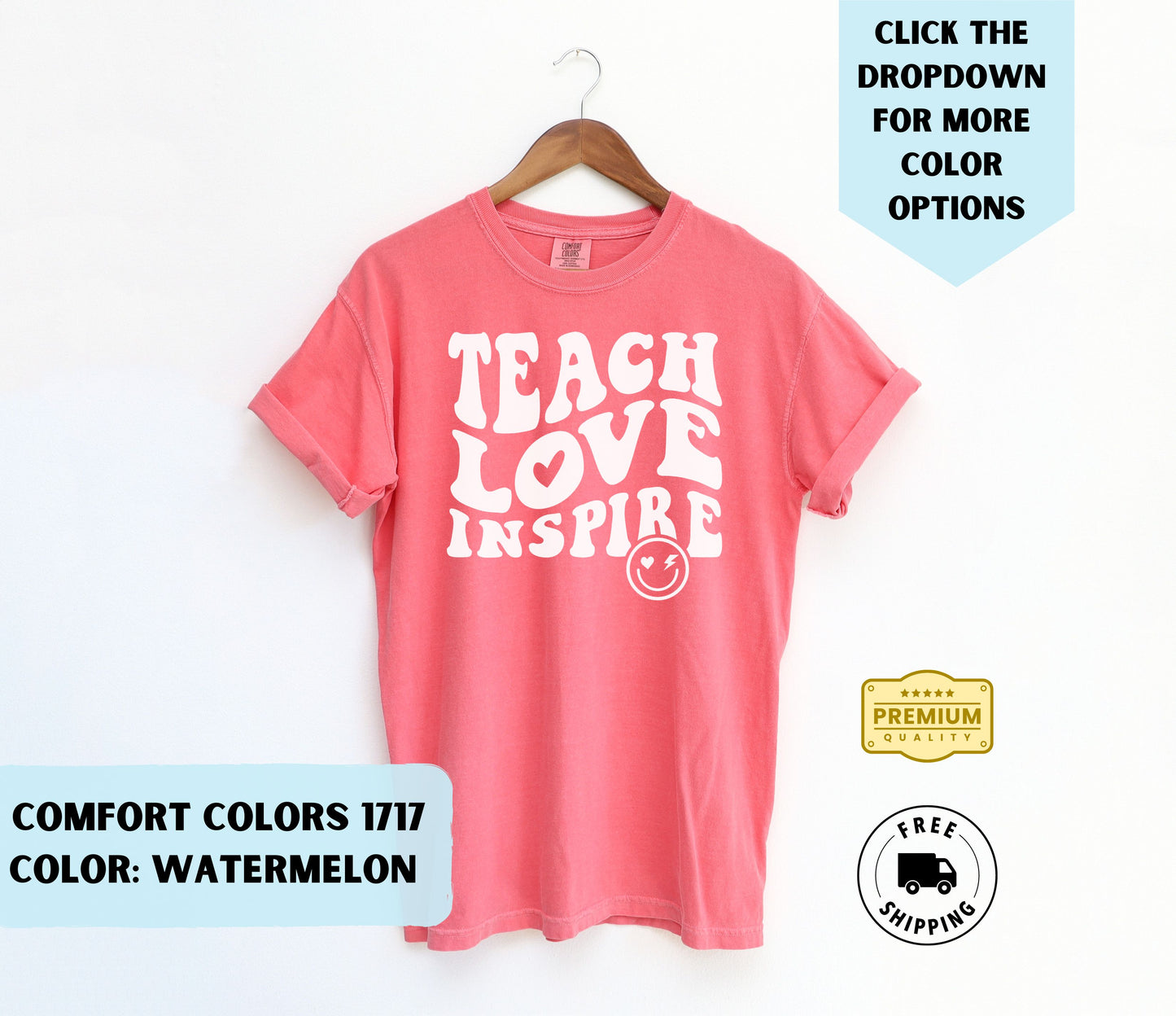 Teach Love Inspire T-Shirt