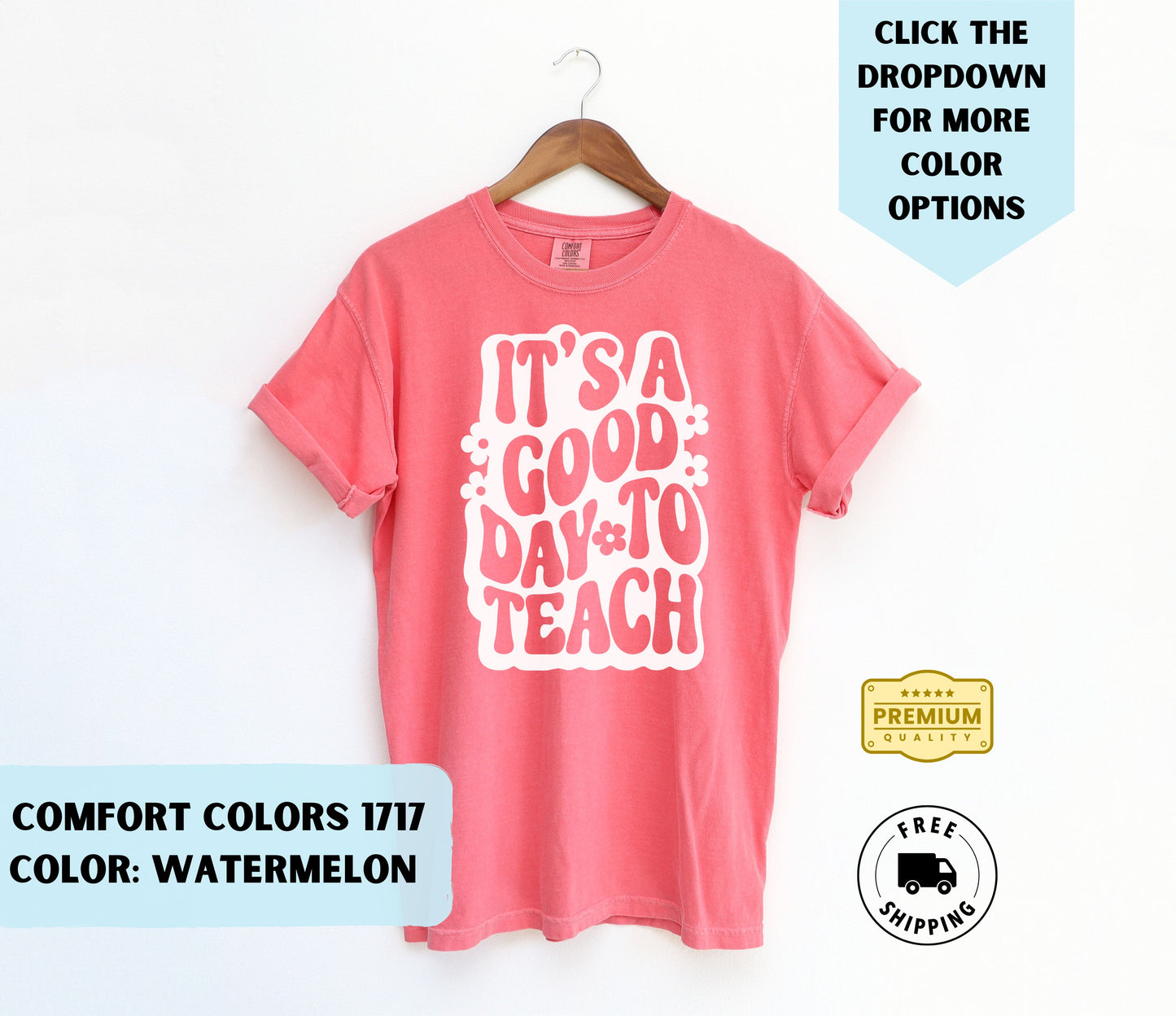 Good Day To Teach T-Shirt