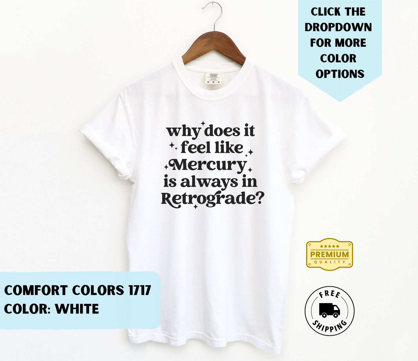 Mercury's Always in Retrograde T-Shirt