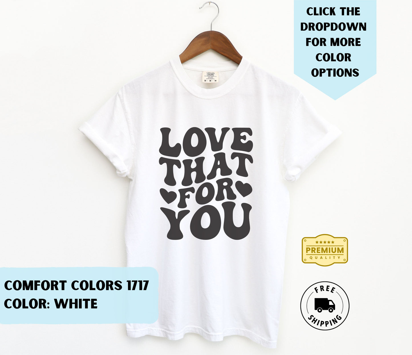 Love That For You T-Shirt