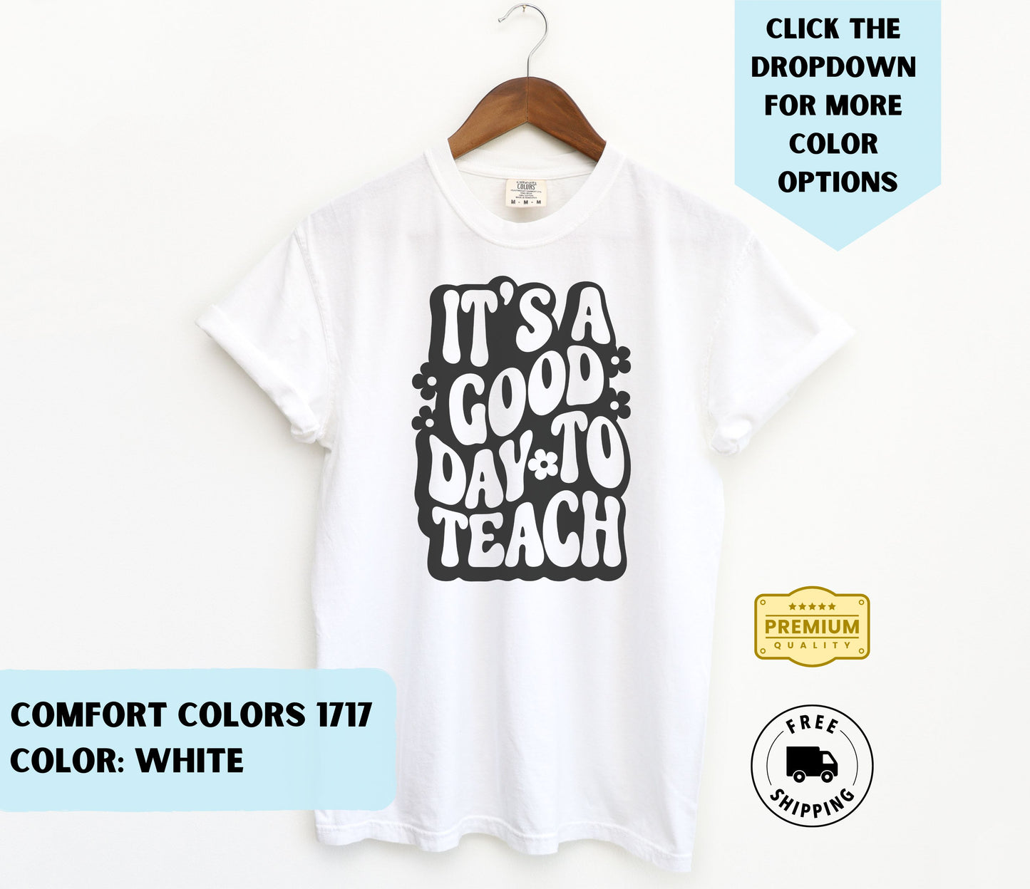 Good Day To Teach T-Shirt