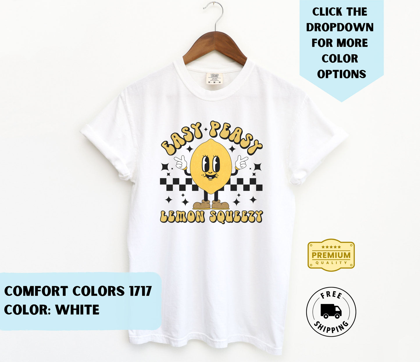 Easy Peasy Lemon Squeezy T-Shirt