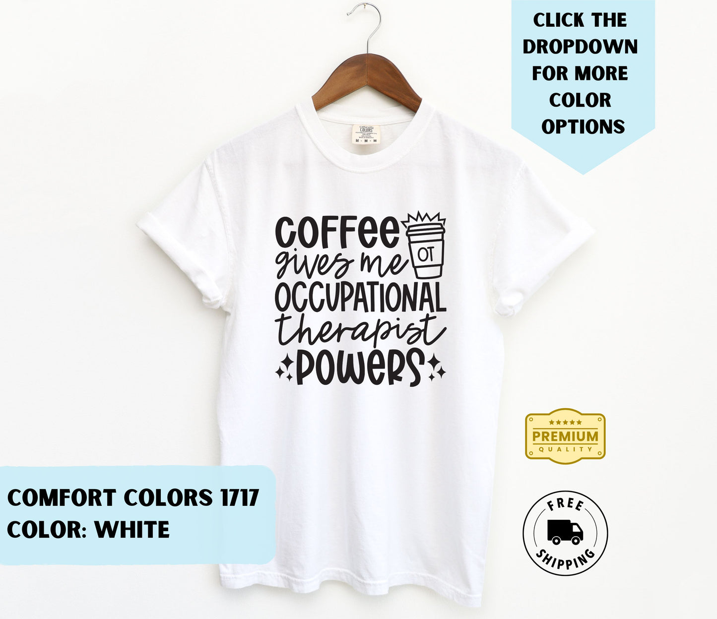 Occupational Therapist Powers T-Shirt