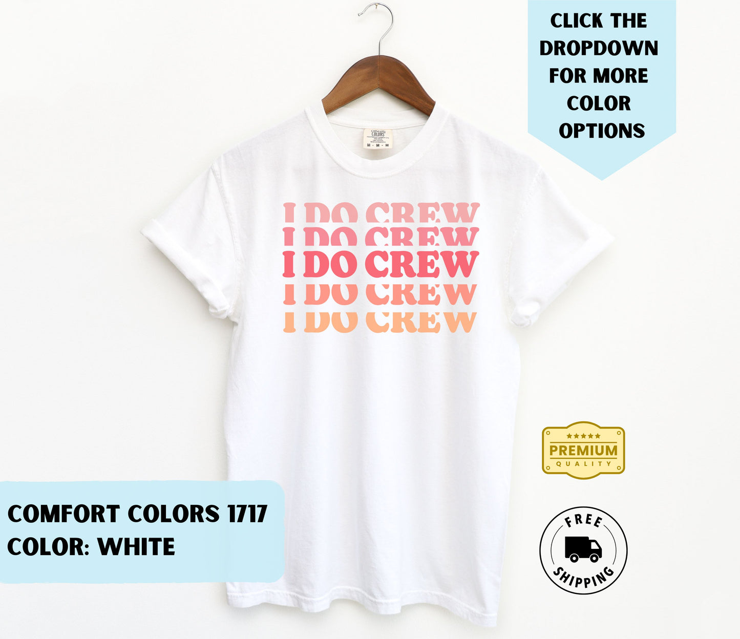 I Do Crew T-Shirt