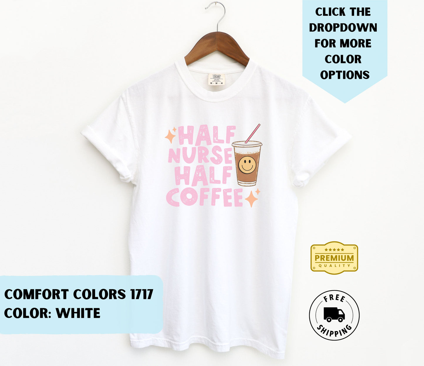 Half Nurse Half Coffee T-Shirt