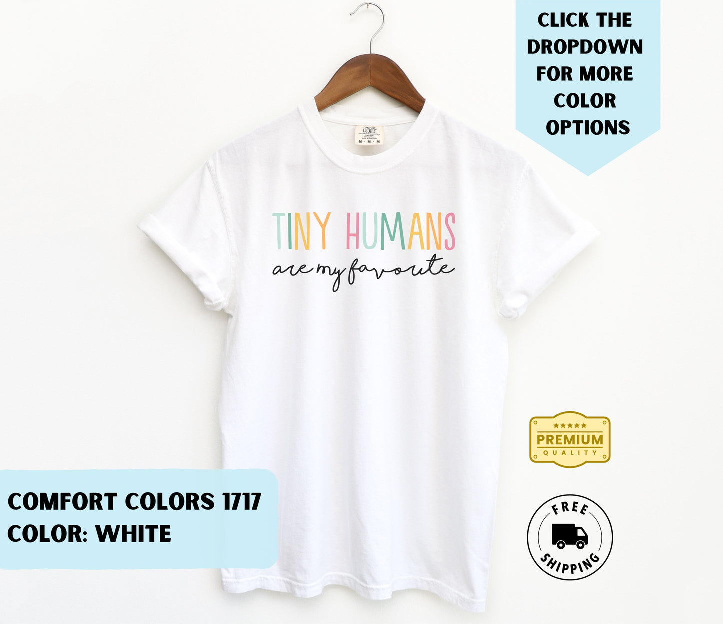 Tiny Humans Are My Fav T-Shirt