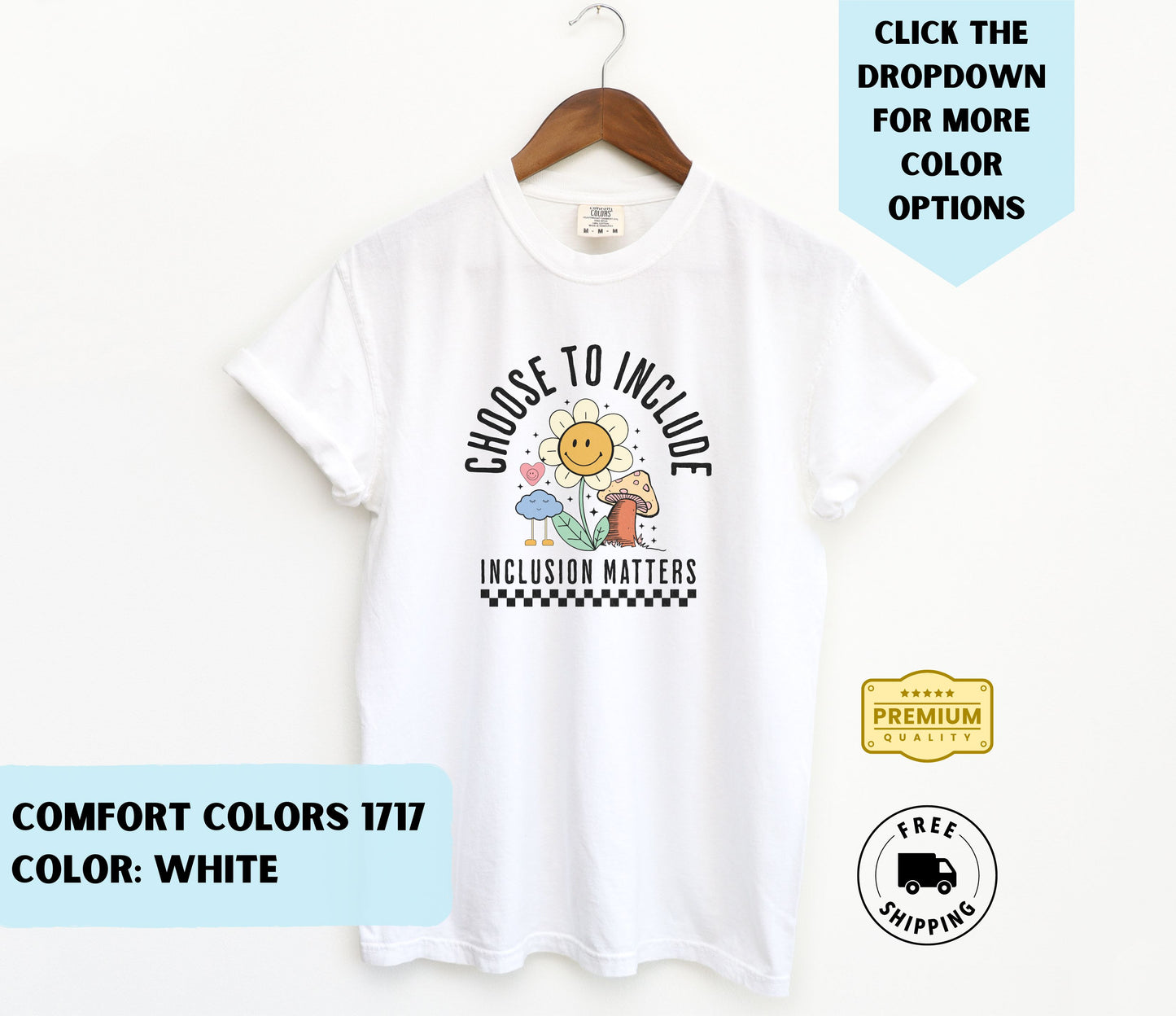 Choose to Include T-Shirt