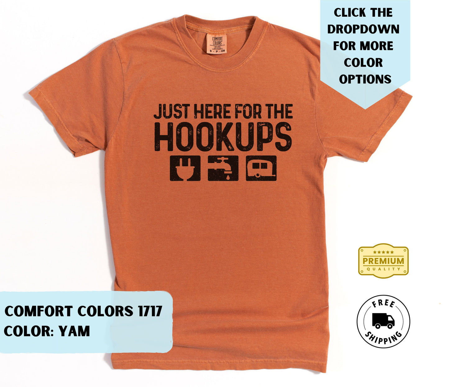 Just Here for the Hookups T-Shirt