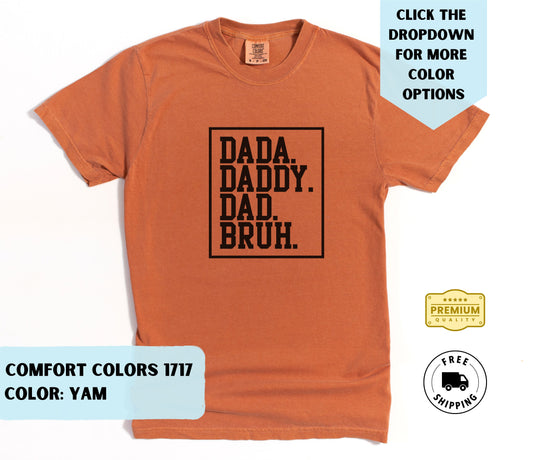 Dada Daddy Dad Bruh T-Shirt